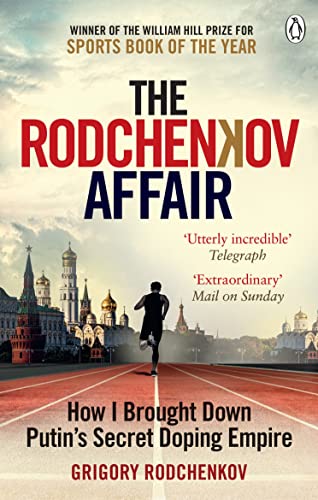 Beispielbild fr The Rodchenkov Affair: How I Brought Down Russia  s Secret Doping Empire    Winner of the William Hill Sports Book of the Year 2020 zum Verkauf von AwesomeBooks