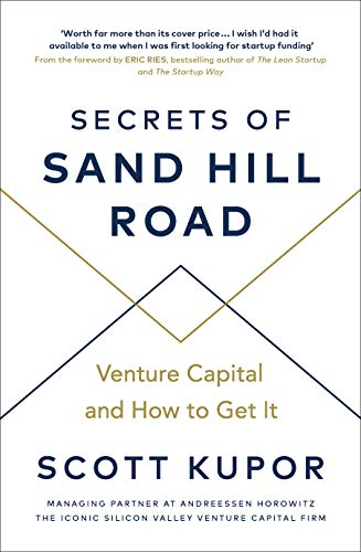 Stock image for Secrets of Sand Hill Road: Venture Capital  and How to Get It for sale by AwesomeBooks