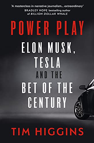 Beispielbild fr Power Play: Elon Musk, Tesla, and the Bet of the Century zum Verkauf von WorldofBooks