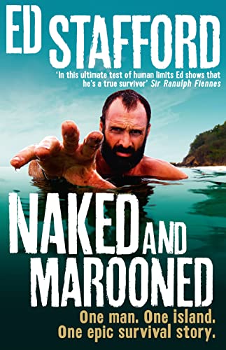 Beispielbild fr Naked and Marooned: One Man. One Island. One Epic Survival Story zum Verkauf von WorldofBooks