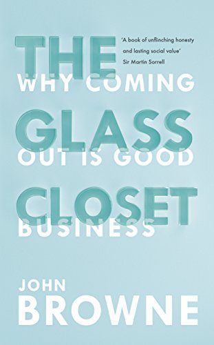 Imagen de archivo de The Glass Closet: Why Coming Out is Good Business a la venta por WorldofBooks