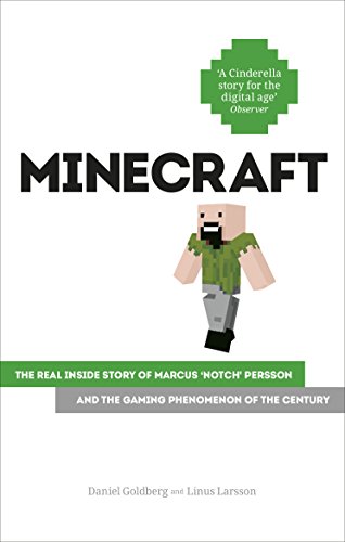 9780753555767: Minecraft: The Unlikely Tale of Markus 'Notch' Persson and the Game that Changed Everything