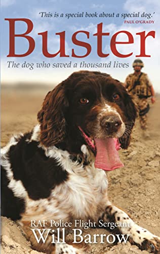 Stock image for Buster: The dog who saved a thousand lives for sale by AwesomeBooks