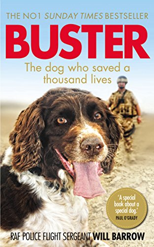 Imagen de archivo de Buster: The dog who saved a thousand lives a la venta por AwesomeBooks