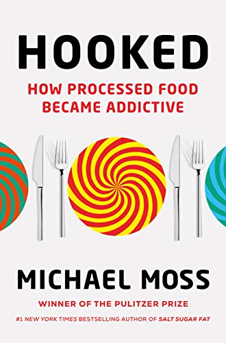 Beispielbild fr Hooked: How Processed Food Became Addictive zum Verkauf von WorldofBooks