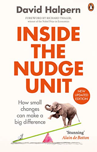 9780753556559: Inside the Nudge Unit: How small changes can make a big difference