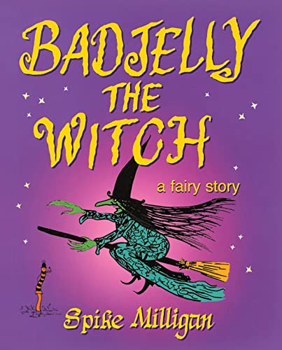 Imagen de archivo de Badjelly The Witch: A Fairy Story a la venta por Greener Books