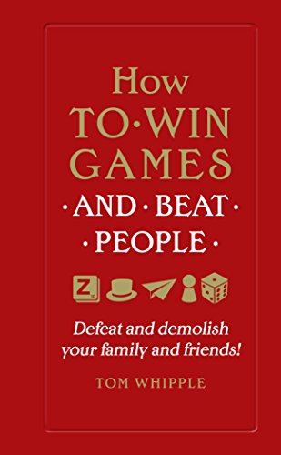 Stock image for How To Win Games & Beat People for sale by SecondSale
