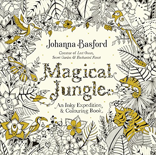 Stock image for Magical Jungle: An Inky Expedition & Colouring Book (Colouring Books) for sale by AwesomeBooks