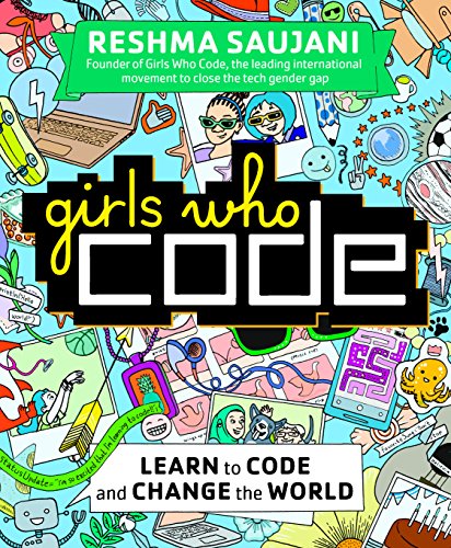 Beispielbild fr Girls Who Code: Learn to Code and Change the World zum Verkauf von WorldofBooks