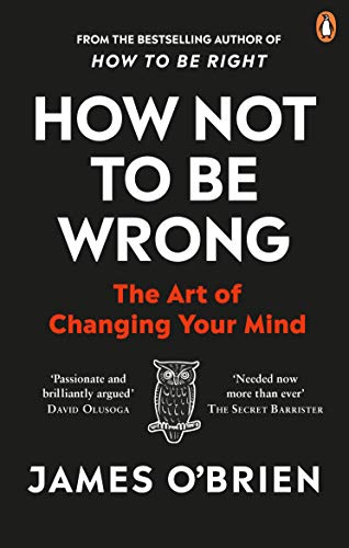 Beispielbild fr How Not To Be Wrong: The Art of Changing Your Mind zum Verkauf von WorldofBooks