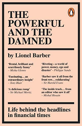 Beispielbild fr The Powerful and the Damned: Private Diaries in Turbulent Times zum Verkauf von WorldofBooks