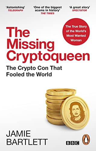 Stock image for The Missing Cryptoqueen: The Crypto Con That Fooled the World for sale by WorldofBooks
