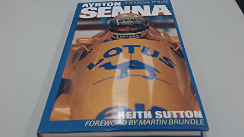 Imagen de archivo de Ayrton Senna: A Personal Tribute a la venta por AwesomeBooks