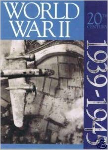 9780753700167: World War II 1939-1945 (History of the 20th century)