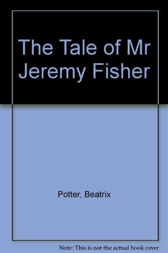 Imagen de archivo de Tale of Mr Jeremy Fisher a la venta por Better World Books: West