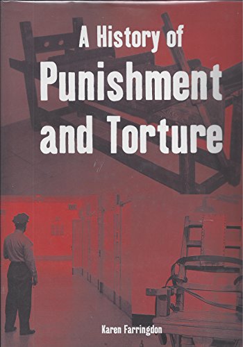 A History of Punishment and Torture