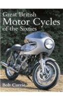 Beispielbild fr Great british Motorcycles of the Sixties zum Verkauf von AwesomeBooks