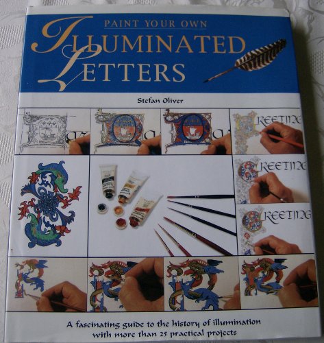 Imagen de archivo de Paint Your Own Illuminated Letters a la venta por AwesomeBooks