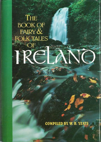 Imagen de archivo de Book of Fairy and Folk Tales of Ireland a la venta por Bookmans