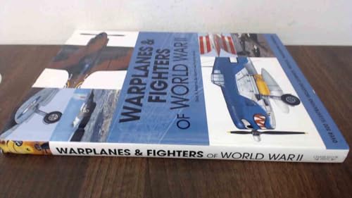 9780753705377: Warplanes & Fighters of World War II