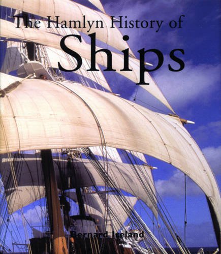 Imagen de archivo de The Hamlyn History of Ships a la venta por WorldofBooks