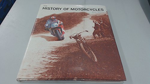 Stock image for The History of Motorcycles for sale by AwesomeBooks