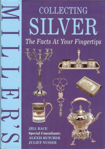 Stock image for COLLECTING SIVER THE FACTS AT YOUR FINGERTIPS for sale by WorldofBooks
