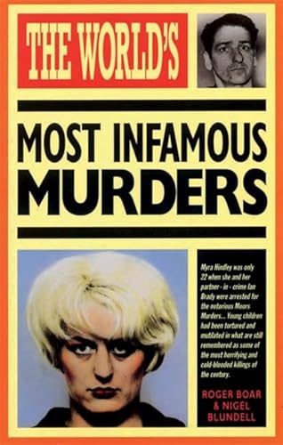 Imagen de archivo de The World's Most Infamous Murders a la venta por HPB-Ruby