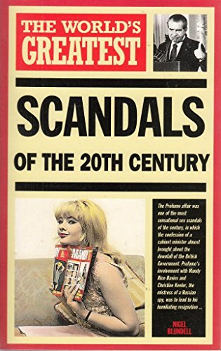 Stock image for The Worlds Greatest Scandals of the 20th Century for sale by Reuseabook