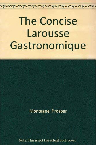 Beispielbild fr The Concise Larousse Gastronomique zum Verkauf von WorldofBooks
