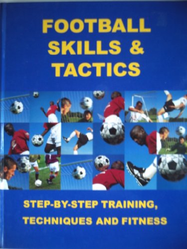 Beispielbild fr Football Skills and Tactics zum Verkauf von Better World Books Ltd