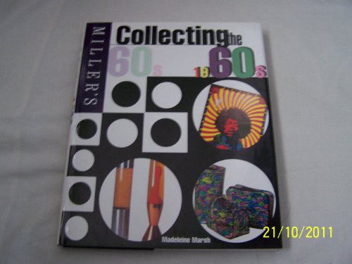 Beispielbild fr Miller's Collecting the 1960's zum Verkauf von WorldofBooks