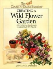 Stock image for The Country Diary Book of Creating a Wild Flower Garden for sale by WorldofBooks