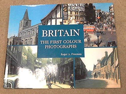Stock image for Britain: the First Colour Photographs - Images of Wartime Britain for sale by AwesomeBooks