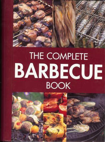 Stock image for The Complete Barbecue Book for sale by Once Upon A Time Books