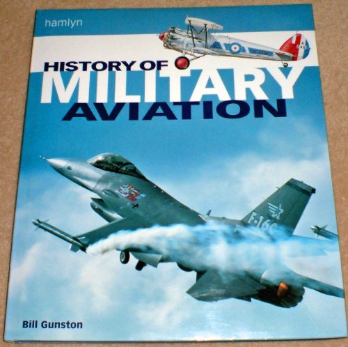 Stock image for History of Military Aviation for sale by Better World Books