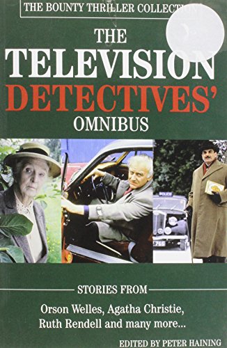 Stock image for The Television Detectives' Omnibus Agatha Christie, Ruth Rendell et al for sale by Re-Read Ltd