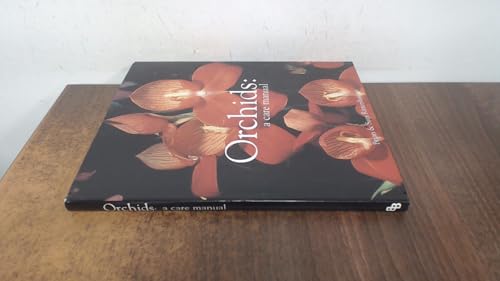 Imagen de archivo de Orchids: Care Manual a la venta por HPB-Ruby