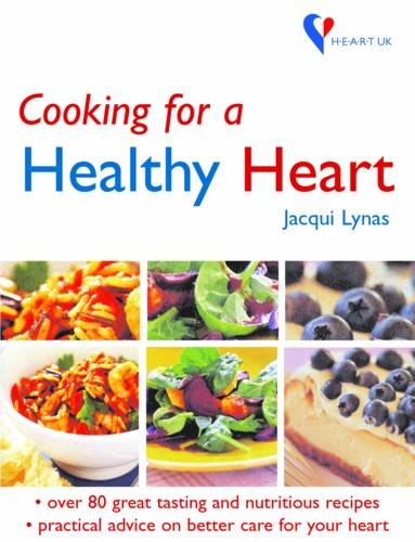 Stock image for Cooking for a Healthy Heart for sale by Hippo Books