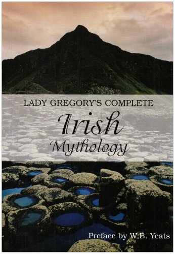Beispielbild fr Lady Gregory's Complete Irish Mythology zum Verkauf von Idaho Youth Ranch Books