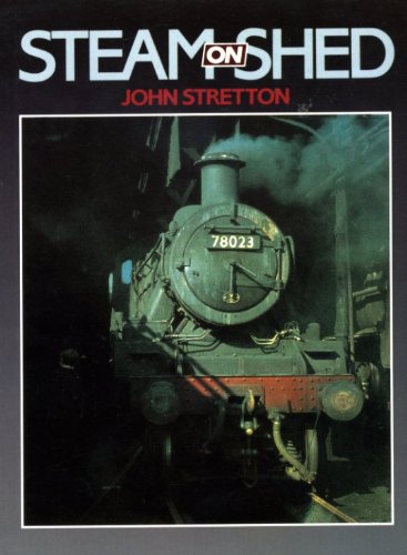 Stock image for STEAM ON SHED for sale by WorldofBooks