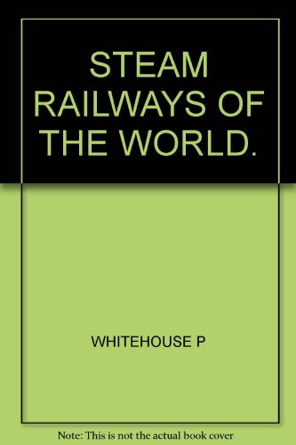 9780753710579: Steam Railways of the World