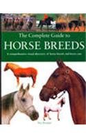 Stock image for Complete Guide to Horse Breeds for sale by WorldofBooks