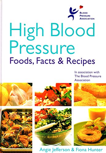 Beispielbild fr High Blood Pressure, Food, Facts & Recipes zum Verkauf von AwesomeBooks