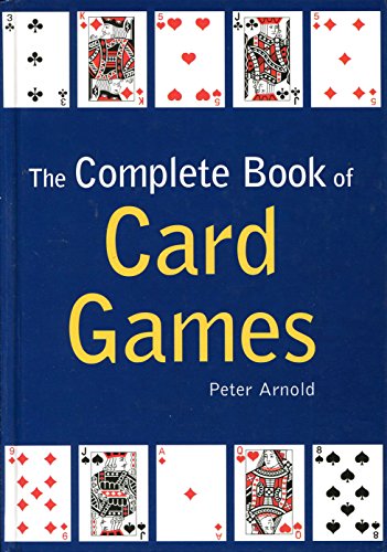 Beispielbild fr The Complete Book of Card Games zum Verkauf von WorldofBooks