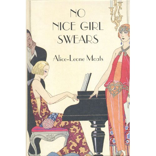 Stock image for NO NICE GIRL SWEARS for sale by WorldofBooks