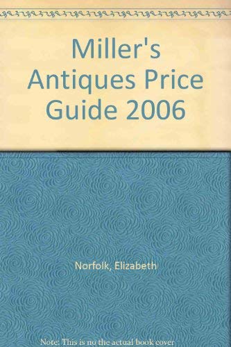 Stock image for Miller's Antiques Price Guide 2006 for sale by WorldofBooks