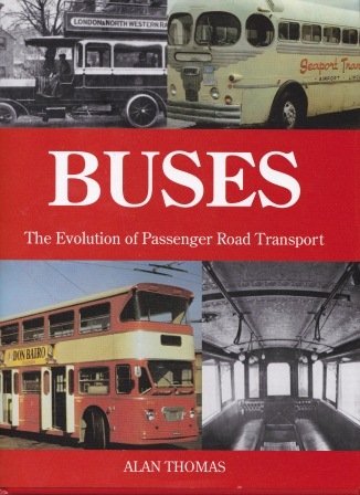 Imagen de archivo de Buses The Evolution of Passenger Road Transport a la venta por AwesomeBooks