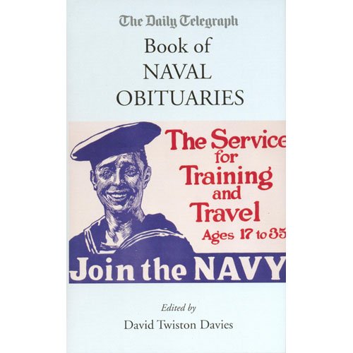 Beispielbild fr The Daily Telegraph Book of Naval Obituaries zum Verkauf von WorldofBooks